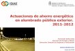 Actuaciones de ahorro energético en alumbrado público ... · Informe del grupo de Estudio de la Contaminación Lumínica del Departamento de Astrofísica y Ciencias de la Atmósfera