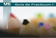 Guía del Practicum I de Magisterio en Educación Infantilcentros.unican.es/ficheducacion/practicum/GUÍA PRACTICUM I... · Practicum de las antiguas titulaciones de Maestro, 
