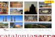 VISITAS AL PATRIMONIO - Agència Catalana de Turismeact.gencat.cat/wp-content/uploads/2017/03/Catalonia_Sacra_ESP.pdf · res ejemplos de la arquitectura gótica valenciana religiosa