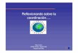 Reflexionando sobre la coordinación…. · Taller Internacional de Tuberculosis 2012 Gracias por su atención !! Title (Microsoft PowerPoint - 16_JOV__ [S\363lo lectura]) Author: