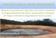 CONSTRUCCIÓN DE MICRO RESERVORIOS - …gadlasnieves.gob.ec/.../2014/10/Informe-proyecto-microreservorios.pdf · CONSTRUCCIÓN DE MICRO RESERVORIOS Mejorar la producción Agrícola