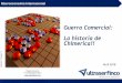 Guerra Comercial: La historia de Chimerica!! · importaciones de acero de determinados ... • Otro caso de interés es México que a ... Samsung (Corea) Infineon 