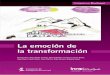 La emoción de la transformación - El faro de las … · Prologado por Elsa Punset Libro Inteligencia Emocional:Maquetación 1 30/3/11 11:20 Página 161. La emoción de la transformación