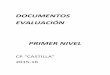01DOCUMENTO EVALUACIÓN- PRIMER NIVEL 15-16ceipcastilla.centros.educa.jcyl.es/sitio/upload/01DOCUMENTO... · conocimientos matemáticos adecuados para la resolución de problemas