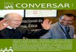 CONVERSAR - biomedicinayetica |biomedicinayetica.org/wp-content/uploads/2016/11/conversar316.pdf · conversar con el profesor James Drane, ... esta ocasión reﬂexionó sobre economía