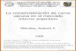 La comercialización de carne vacuna en el mercado …bibliotecadigital.econ.uba.ar/download/tesis/1501-1139_MendezAF.pdf · En el presente trabajo se estud~ar~ la comercialización