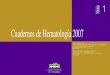 Cuadernos de Hematología 2007 - Fundación … · está dirigido a suprimir la clona celular plasmática que produce la síntesis de las cadenas ligeras ... progenitores hematopoyéticos