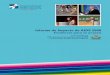 Informe de Impacto de AIDS 2008 Evidencia para la …censida.salud.gob.mx/descargas/biblioteca/documentos/Informe_de... · lucha contra la homofobia y otras barreras ... • Los ensayos