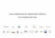 PLAN CONCERTADO DE PROMOCIÓN TURÍSTICA …s7350d897a36f2095.jimcontent.com/download/version... · Presentación rutas en moto Extremadura-Setúbal Lisboa (POR) 3 mar DG Turismo
