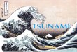 TSUNAMI - cidbimena.desastres.hncidbimena.desastres.hn/docum/crid/Mayo2004/pdf/spa/doc14988/doc... · A diferencia de los relatos exagerados o de ficción, un tsunami no es una monstruosa