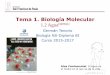 Tema 1. Biología Molecular - dpbiologia.weebly.comdpbiologia.weebly.com/uploads/2/1/5/5/21553524/gtp_t1._biología... · Las sustancias que se disuelven en disolventes orgánicos