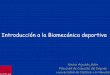 Introducción a la Biomecánica deportiva - previa.uclm.es€¦ · Introducción a la Biomecánica deportiva Xavier Aguado Jódar Facultad de Ciencias del Deporte Universidad de Castilla-La