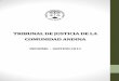 TRIBUNAL DE JUSTICIA DE LA COMUNIDAD ANDINA · • Aprobación del Reglamento Interno de Trabajo ... XLII Período Ordinario de Sesiones del Parlamento Andino. ... la Secretaría