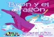 El dragón Absalón quiere casarse con - …s3.amazonaws.com/compressed.photo.goodreads.com/documents/...Bron y el dragón es un cuento infantil en verso de temática transexual. 