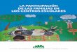 LA PARTICIPACIÓN DE LAS FAMILIAS EN LOS …fjjrios/pce/media/2a-GuiaParticipacionFamiliar.pdf · Jornada de Educación vial y primeros auxilios 35 ... adjuntando en cada proyecto
