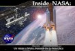 Un vistazo a NASA. Fernando De La Peña Llaca - … · Historia Programa Apollo/Soyuz, ... Completar la estacion y retirar al trasbordador espacial ~2010 ... Regresar de Marte la