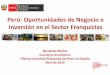 Perú: Oportunidades de Negocio e Inversión en el …³n-Cámara-de-Perú-1.pdf · Abril de 2016 Perú: Oportunidades de Negocio e Inversión en el Sector Franquicias. Índice 
