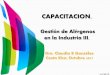 Gestión de Al en la Industria III. - ILSI Mesoamericailsimesoamerica.org/.../14/2017/12/C.-Rica_2017_Gonzalez_PPT3.pdf · CAPACITACION. Gestión de Alérgenos en la Industria III