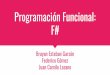 F# Programación Funcional - ferestrepoca.github.ioferestrepoca.github.io/paradigmas-de-programacion/progfun/tutorial... · Diferencias clave entre F# y una sintaxis estándar de