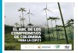 EL ABC DE LOS COMPROMISOS DE COLOMBIA - … · El ABC de los compromisos de Colombia para la COP21 Página 2. ... son fundamentales los cambios tecnológicos, de consumo y, lo que