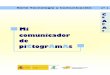Mi comunicador de pictogramas · Cuadro resumen de aspectos .....79 Cuadro resumen comunicadores.....85 Conclusiones 