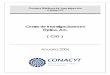 Centro de Investigaciones en Óptica, A.C. ( CIO )2006-2012.conacyt.gob.mx/Centros/CIO/ANUARIO CIO 2006.pdf · certificación de las tareas y objetivos de las diferentes áreas del