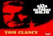 Libro proporcionado por el equipo - …descargar.lelibros.online/Tom Clancy/La Caza del Octubre Rojo (272... · del fiordo, como si fueran las huellas del baño de un desaseado gigante