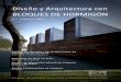 Diseño y Arquitectura con - Empresas de Prefabricados de ... · El edificio bioclimático para instalaciones se ejecuta con muros de hormigón armado para realizar los depósitos