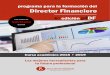 programa para la formación del Director Financiero - … · Directivo obteniendo el diploma acreditativo de Programa para la formación del Controller o los nueve módulos y el ciclo