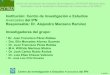 Institución: Centro de Investigación e Estudios …F3n/Reuni%F3n%20... · Centro de Investigación e Estudios Avanzados del IPN CINVESTAV-IPN, Unidad Querétaro Universidad Michoacana