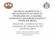 TECNICAS HEURISTICAS Y METAHEURISTICAS …luna.inf.um.es/grupo_investigacion/PFCs_y_TMs/2015presentacionPFC... · TECNICAS HEURISTICAS Y METAHEURISTICAS PARA EL PROBLEMA DE LA MAXIMA