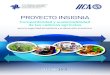 PROYECTO INSIGNIA - iica.int · Estudio de la institucionalidad y de modelos innovadores de cooperativismo y asociativismo, en alianza con la Asociación Cooperativa Internacional