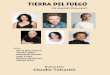TIERRA DEL FUEGO - La Web de la Ciudad de … · Nominado al Goya a mejor guión adaptado. “CICLO”. ... “La Autoridad” Dir. Xavi Sala (corto) ... 2011 “LA CELESTINA 