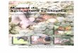 Manual de Agricultura Ecológica - … · La visión de sistemas en la agricultura ... del Perú --RAE-- así como con todas las organizaciones y personas ... cultura ecológica es