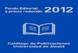 P.V.P. con I.V.A. - Universidad de Alcalá - Servicio de ...publicaciones.uah.es/catalogo_pedidos/documentos/Fondo_precio... · ... (coordinadores proyecto) piaget 1999. 390 págs