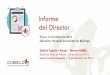 Informe del Director - webcorporativa.idibell.orgwebcorporativa.idibell.org/.../20161013_transparencia_idibell2.pdf · Jordi Codina Alcaldessa de l ... – Julian Cerón: Modeling