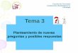 Tema 3 VARIACIÓN DE CONCEPTOS: (Problemas e hipótesis)asignatura.us.es/afunmet/guia_y_material/afmt3diap-2016.pdf · preguntas y posibles respuestas Tema 3. Conocimientos disponibles