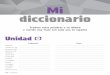 Mi diccionario | ¿Español? ¡Por supuesto! 3 · 40 cuarenta Mi diccionario Traduce estas palabras a tu idioma y escribe una frase con cada una en español Unidad Traducción Frase