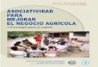 Estrategia para el cambio - ESAN/Cendoccendoc.esan.edu.pe/fulltext/e-documents/asociatividad.pdf · agroproductiva sea sostenible, además de permitir el mejoramiento del negocio,