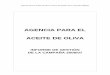 AGENCIA PARA EL ACEITE DE OLIVA - aplicaciones.magrama.esaplicaciones.magrama.es/documentos_aaoliva/ma200607.pdf · Agencia para el Aceite de Oliva. Informe de gestión de la campaña