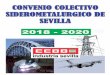 Sindicato Provincial de Industria de CCOO de Sevilla · ... inspección y ensayos, fabricación, montaje y/o ... así como la limpieza de maquinaria industrial. De igual ... establecerán