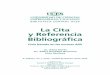 La Cita y Referencia Bibliográfica · Guía basada en las normas APA Lic. Silvia Torres Lic. Adina González Bonorino ... PROCEDENCIA DE DATOS: los datos para redactar una cita bi-