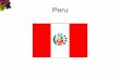 Peru - prokambiumprokambium.cl/pdf/peru.pdf · Palta Mandarina Lúcuma Lima Acuicultura Frijol, yuca Pijuayo Madera Rolliza Loreto Papaya ... • Peru 2001-2002 exported a bit more