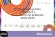 Dinámica demográfica 1990-2010 y proyecciones de población · Volumen y porcentaje de mujeres en edad fértil y peso relativo de las mujeres adolescentes, 2010-2030 Michoacán