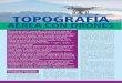 TOPOGRAFÍA - rs.fundacionsoldados.com.ar · presenta un simulador que realiza una ... ten reducir el tiempo de procesado. Los vuelos fotogramétricos median-te aviones dan plazos