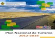 Plan Nacional de Turismo 2012-2016 · Entorno socioeconómico del turismo en Bolivia ... Aspecto Social y Cultural ... 2.2.3.6. Cultura de Calidad 
