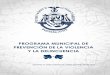 PROGRAMA MUNICIPAL DE PREVENCIÓN DE LA VIOLENCIA …transparencia.atlixco.gob.mx/Atlixco/.../Marco_Normativo/programa... · ... ampliando los márgenes de seguridad y certeza de