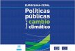 Programa EUROCLIMA - cepal.org · taller de cooperaciÓn horizontal sobre polÍticas pÚblicas “la innovaciÓn peruana para la internalizaciÓn de riesgos climÁticos en los proyectos