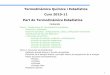 Termodinàmica Química i Estadística Curs 2010-11 Part de ...stark.udg.edu/~perico/docencia/curs_10_11/TQE_1011.pdf · •Distribución de Maxwell-Boltzmann ... Postulado Fundamental
