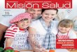 Año 4 No. 23 - ::: Misión Salud ::: Mision Salud, Articulos de …misionsalud.com/wp-content/uploads/2013/12/MISION-SALUD... · 2013-12-06 · Según el IMSS cada 24 horas se gastan